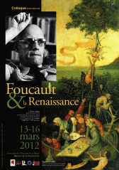  Foucault et la Renaissance , Toulouse, mars 2012