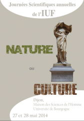« Nature ou culture », colloque annuel de l’IUF, Dijon, mai 2014