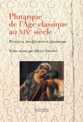 Plutarque de l'ge classique au XIXe sicle